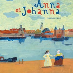 Anna et Johanna: Johanes Vermeer